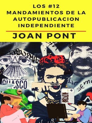 cover image of Los 12 Mandamientos De La AutopublicacióN Independiente.